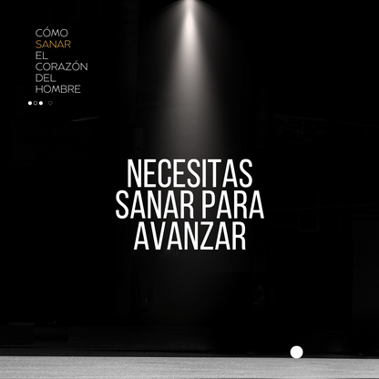 TALLER COMO SANAR EL CORAZON DEL HOMBRE