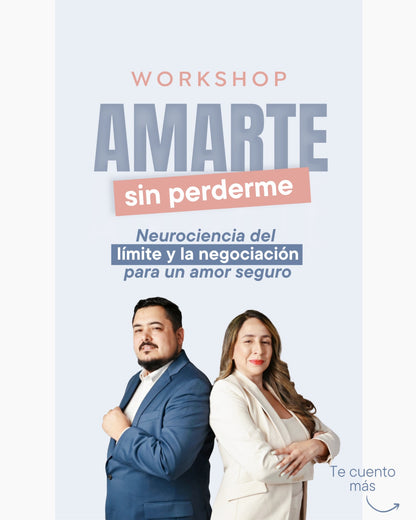 AMARTE SIN PERDERME I WORKSHOP PRESENCIAL